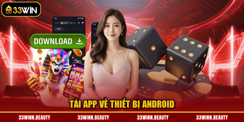 Tải app về thiết bị Android